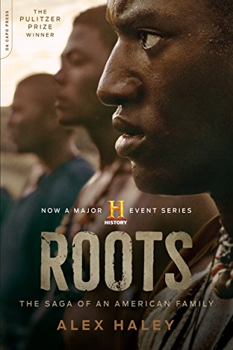 Roots: The Saga of an American Family Thirtieth Anniversary Edition