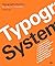 Typographic Systems―美しい文字レイアウト、8つのシステム
