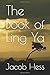 The Book of Ling Ya