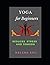 Yoga for Beginners: Reduces...
