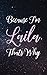 Because I'm Laila Thats Why by Laila