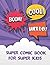 Super comic book for super kids by Alex Mercer