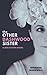 The Other Dashwood Sister by Miranda Markwell