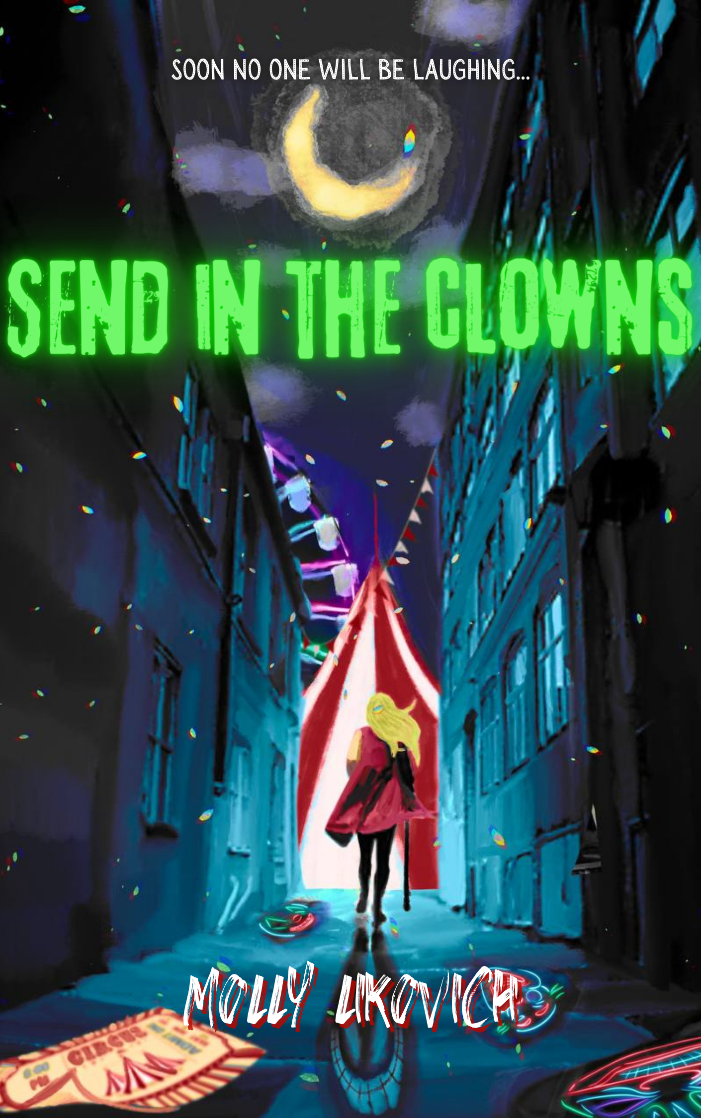 Send in The Clowns (Kindle Edition)