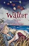 Walter: Copia solo de autor No ordenar (Spanish Edition) Walter: Copia solo de autor No ordenar (Spanish Edition)