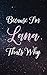 Because I'm Lana Thats Why by Lana