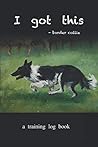 I got this - border collie: a training log book