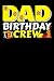Dad Birthday Crew: 120 Seit...