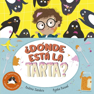 ¿Dónde está la tarta? (Spanish Edition)