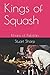 Kings of Squash: Khans of P...