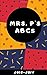 Mrs. P's ABCs