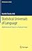 Statistical Universals of Language: Mathematical Chance vs. Human Choice (Mathematics in Mind)