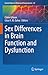 Sex Differences in Brain Function and Dysfunction (Current Topics in Behavioral Neurosciences, 62)