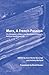 Marx, A French Passion: The Reception of Marx and Marxisms in France’s Political-Intellectual Life (Historical Materialism Book Series, 280)