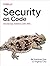Security as Code: DevSecOps Patterns with AWS
