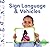 Sign Language & Vehicles by Bela Davis