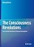 The Consciousness Revolutio...
