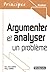Argumenter et analyser un p...