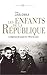 Les Enfants de la Républiqu...