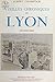 Vieilles chroniques de Lyon by Albert Champdor
