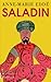 Saladin (COLL GRANDES BIOGRAPHIES t. 1) (French Edition)