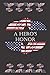A Hero's Honor: Military So...