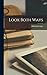 Look Both Ways by Hilda Cole Espy