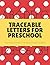 Traceable Letters for Presc...