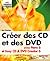 Créer des CD et des DVD ave...