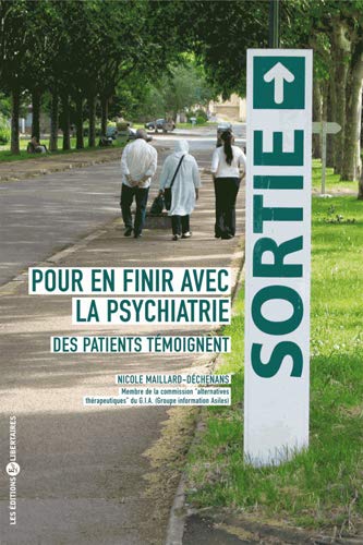 POUR EN FINIR AVEC LA PSYCHIATRIE Des patients témoignent (Paperback)