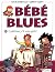 Bébé blues tome 13 L'addition, s'il vous plaît ! (13)