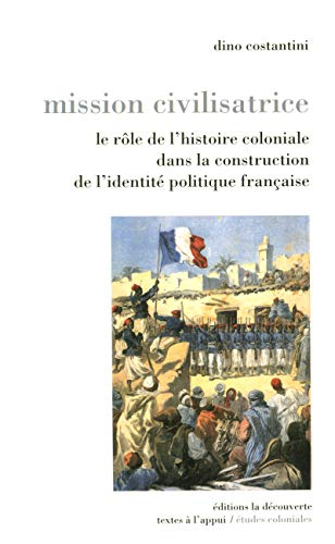 Mission civilisatrice (Paperback)