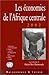 Les Economies de L'Afrique Centrale 2002 by Jean Pisani-Ferry