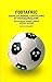 Footafric: Coupe du Monde, capitalisme et néocolonialisme
