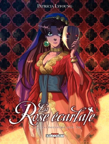 La Rose écarlate - tome 5 - Je serai toujours avec toi (DELC.JEUNESSE) (French Edition)