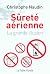 Sûreté aérienne : La grande...