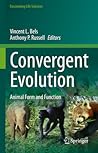 Convergent Evolution: Animal Form and Function (Fascinating Life Sciences)