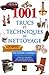 1001 trucs et techniques de...