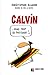 Calvin sans trop se fatiguer
