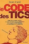 Le Code des tics