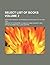 Select List of Books Volume 2; (With References to Periodical... by Library of Congress. Biblio...