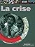 La crise