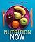 Bundle: Nutrition Now (with...