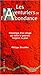 Les aventuriers de l'abondance by Philippe Derudder