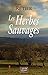 Les herbes sauvages by Pierre Rétier