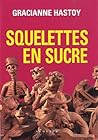 Squelettes en sucre
