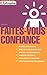 Faites-vous confiance