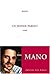 Un monde parfait by Mano