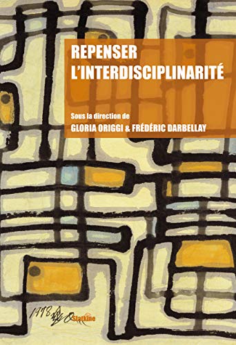 REPENSER L'INTERDISCIPLINARITE (Paperback)