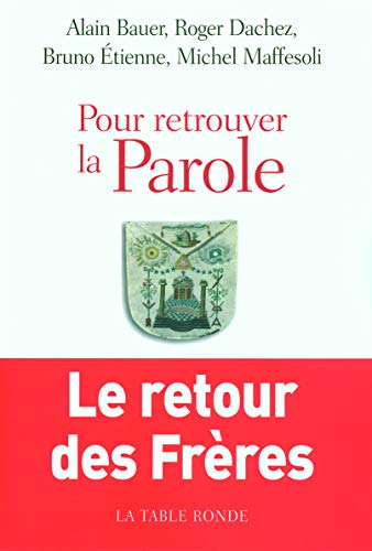 Pour retrouver la Parole: Le retour des Frères (Paperback)